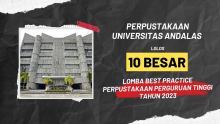 UPT.Perpustakaan Universitas Andalas (Unand) Melaju ke Final Lomba Best Practice Perpustakaan Perguruan Tinggi 2023